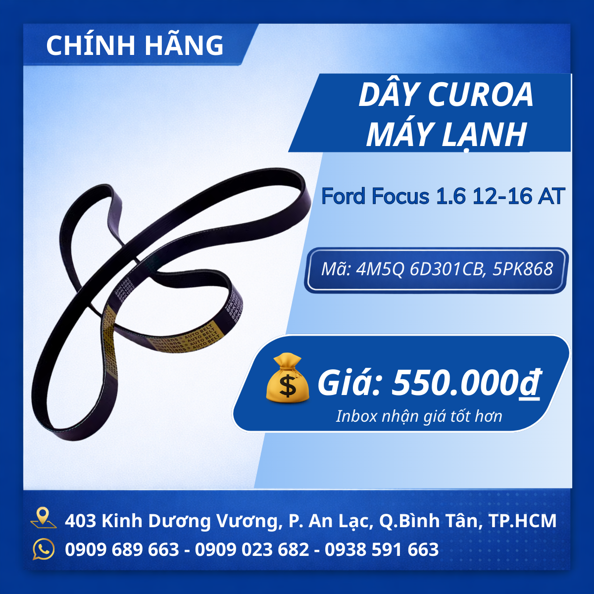 Dây curoa máy lạnh Ford Focus 1.6 2012-2016 AT CH