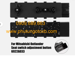 Công tắc chỉnh ghế Mitsubishi Outlander LH CH
