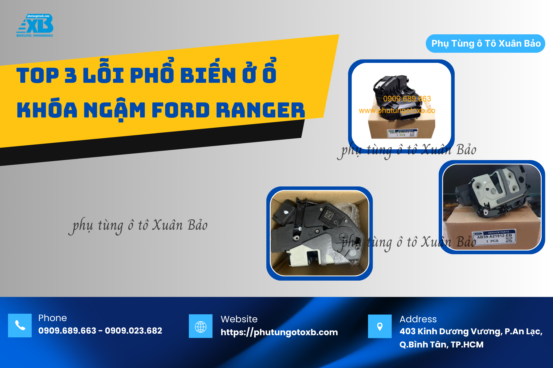 Top 3 Lỗi Phổ Biến Ở Ổ Khóa Ngậm Xe Ford