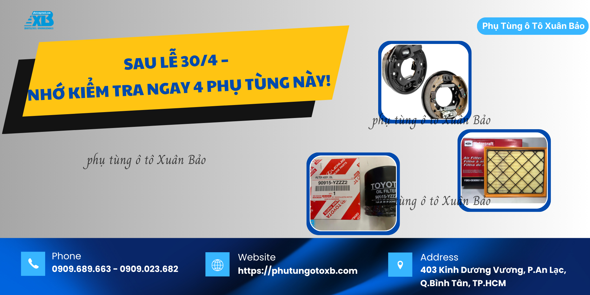 Sau Kỳ Nghỉ Lễ 30/4 – Đừng Bỏ Qua Việc Kiểm Tra Những Phụ Tùng Này!