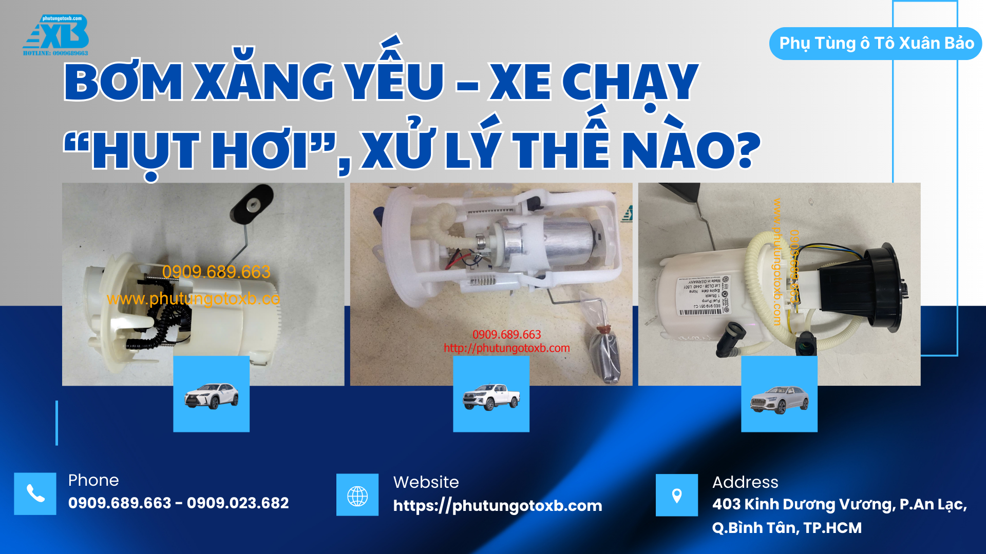 BƠM XĂNG YẾU – XE CHẠY “HỤT HƠI”, XỬ LÝ THẾ NÀO?
