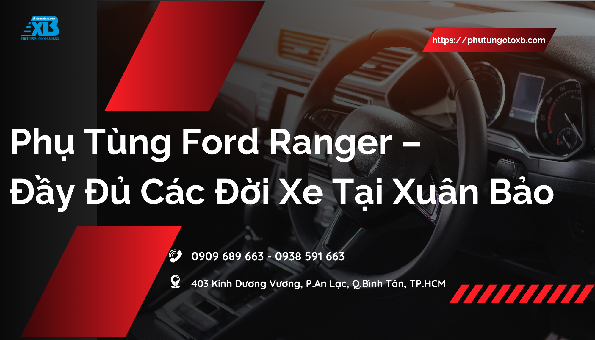Phụ Tùng Ford Ranger – Đầy Đủ Các Đời Xe Tại Xuân Bảo