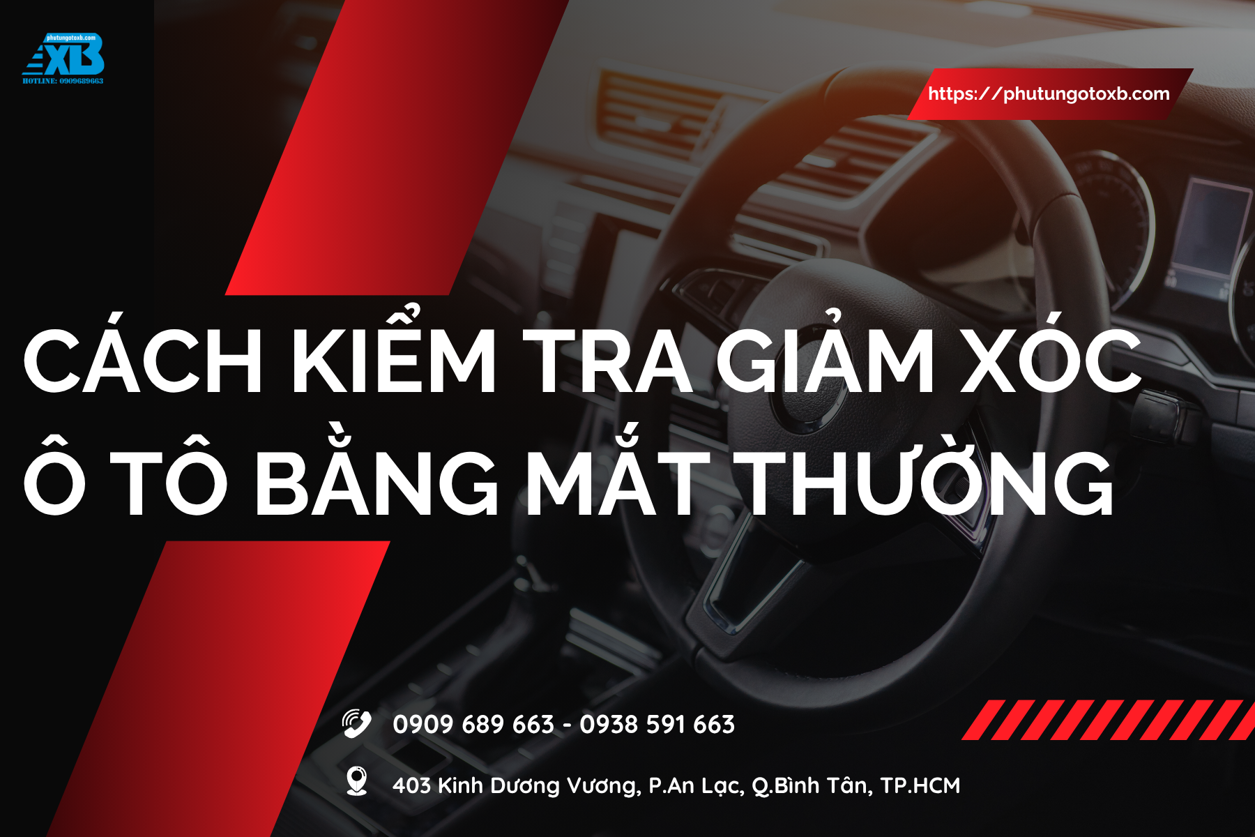 Cách Kiểm Tra Giảm Xóc Ô Tô Bằng Mắt Thường – Tự Làm Tại Nhà