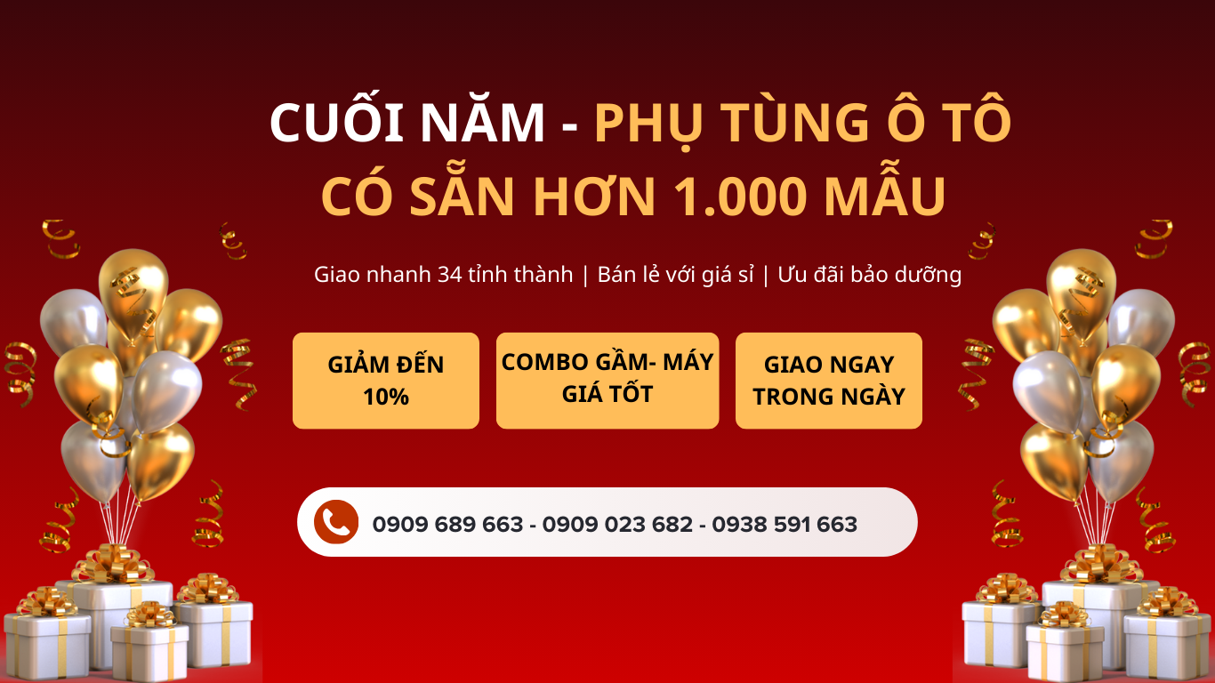 PHỤ TÙNG Ô TÔ CÓ SẴN – HƠN 1.000 MÃ ĐANG TRONG KHO