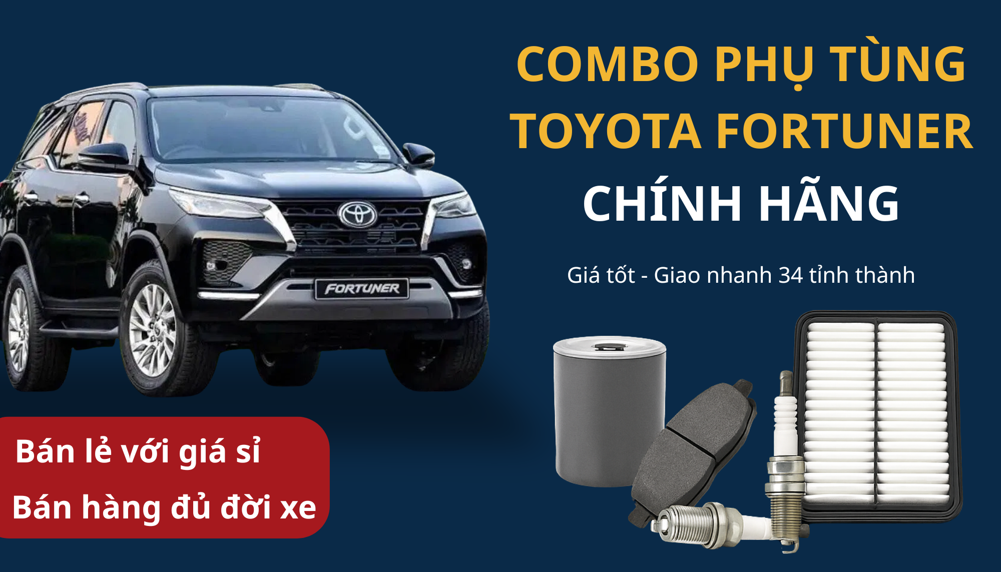 Combo phụ tùng Toyota Fortuner chính hãng cho kỳ bảo dưỡng 20.000 – 40.000 km