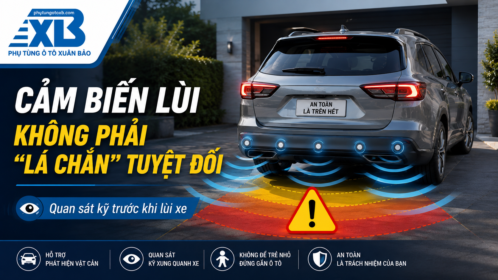 Cảm biến lùi có thật sự an toàn tuyệt đối? Những điều tài xế cần biết